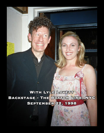 With Lyle Lovett Backstage – The Bottom Line, NYC September 22, 1998