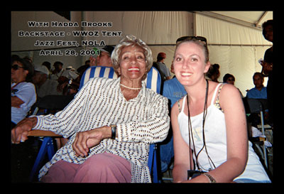 With Hadda Brooks Backstage – WWOZ Tent – Jazz Fest, NOLA April 28, 2001