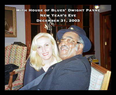 With House of Blues’ Dwight Payne New Year’s Eve December 31, 2003